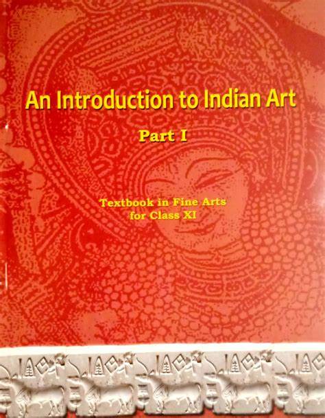 Art And Culture Ncert Class Th The Book Notes